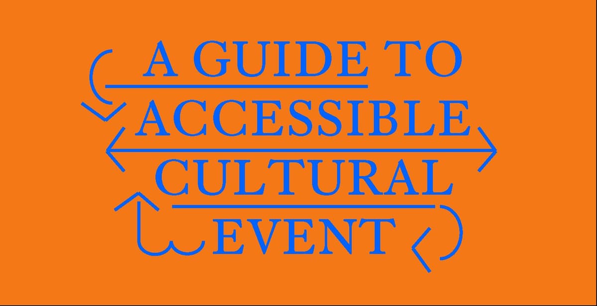 Guide to accessibility of cultural events image